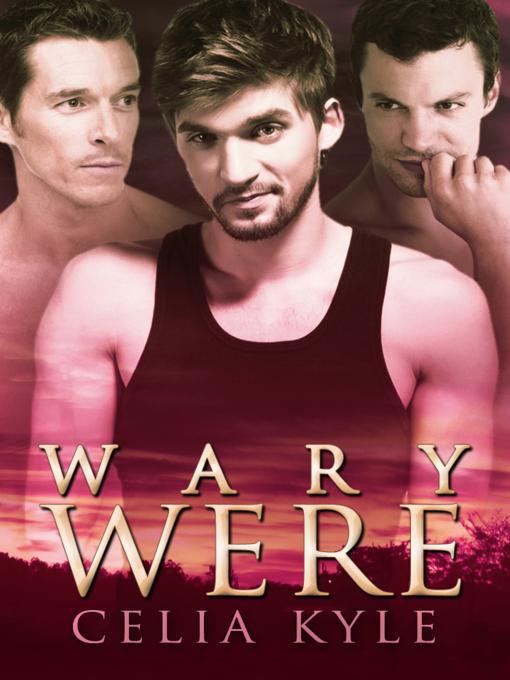 Title details for Wary Were by Celia Kyle - Wait list